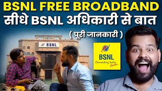 BSNL Boroadband Connection At Home Full Detail By BSNL Officer  BSNL Free Broadband Connection 2024 [upl. by Naillimxam]