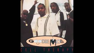 Goodie Mob  Cell Therapy Album Clean Edit [upl. by Josee]