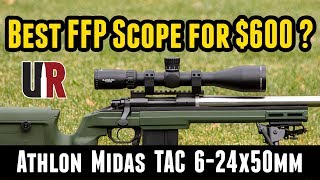 Athlon Midas TAC 624x50mm FFP Scope Complete Overview [upl. by Vivia]