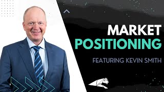 Market Positioning Kevin Smith [upl. by Alexa]