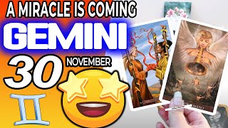 Gemini ♊❎ A MIRACLE IS COMING❎ horoscope for today NOVEMBER 30 2023 ♊ gemini tarot NOVEMBER 30 2023 [upl. by Adnima]