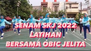 Latihan Senam SKJ 2022  Senam SKJ 2022 Bersama Obic Jelita [upl. by Ahsimit413]