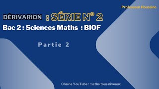 TD N° 2 et Exercice corrigés Bac 2 BIOF Sciences Maths Dérivation  Partie 2 [upl. by Adnauqaj]