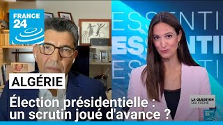 Présidentielle en Algérie  un scrutin joué davance  • FRANCE 24 [upl. by Eryn]