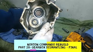 Norton Commando Engine Rebuild Part 28 Gearbox Dismantling  Final [upl. by Pirnot]