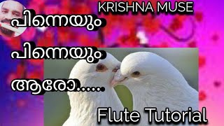 Pinneyum Pinneyum Aaro KinavinteFLUTE TUTORIAL [upl. by Afital504]