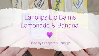 Review of the Lanolips Lemonaid Lip Treatment amp Banana Balm Sheen 3In1 [upl. by Libbie380]