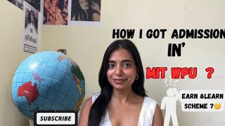 How I got Admission in MIT WPU  Earn and learn scheme Explained “ 🤔collegeadmissions mitwpu [upl. by Bertilla]