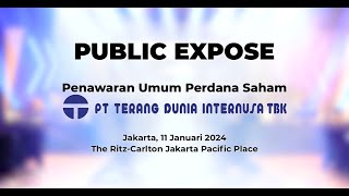 REKAP PUBLIC EXPOSE 2024 amp PENAWARAN UMUM PERDANA SAHAM PT TERANG DUNIA INTERNUSA TBK [upl. by Rogerson]