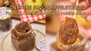 Confiture façon quotApfelstrudelquot pomme cannelle vanille et raisins secs [upl. by Ydarb]