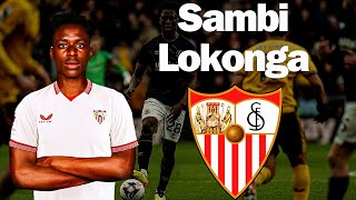 Sambi Lokonga welcome to sevilla ★Style of Play★Goals and assists [upl. by Ecniuq]