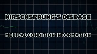 Hirschsprungs disease Medical Condition [upl. by Genesa]