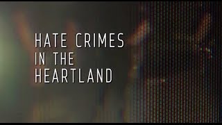 Hate Crimes in the Heartland  Trailer [upl. by Gerdeen]