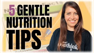 GENTLE Nutrition Tips for Binge Eating Recovery [upl. by Nairehs]