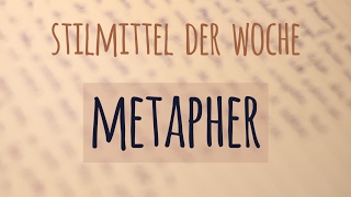 Stilmittel der Woche Metapher [upl. by Emee156]