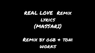 Real Love Remix Lyrics Massari [upl. by Inah113]