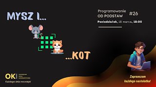 Mysz i kot  Programowanie OD PODSTAW 26 [upl. by Idnew]