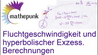 Fluchtgeschwindigkeit und hyperbolischer Exzess Berechnungen [upl. by Soni]