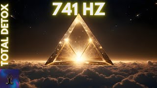 741 Hz Detox amp Cleanse Your Aura  Release Negative Blockages  Increase Emotional Wellbeing [upl. by Ahsyek615]