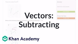 Subtracting vectors exercise example  Vectors  Precalculus  Khan Academy [upl. by Khalin]