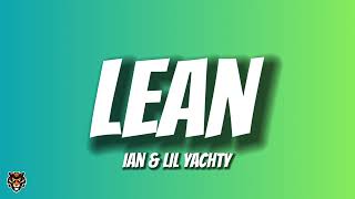 Lil Yachty amp Ian  Lean Audio [upl. by Akinaj487]