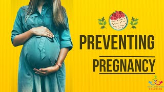 Preventing Pregnancy Methods amp Tips [upl. by Eisenhart]