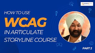 EP40  How to use WCAG in Articulate Storyline course Part 2 webaccessibility wcag wcag1 [upl. by Eeluj514]