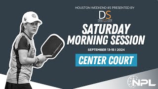 Saturday AM Center Court 11  Houston TX National Pickleball League® 2024 Presented by DEXA Scan [upl. by Nosaj]