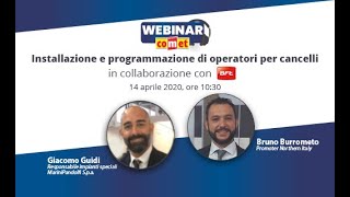 Webinar Comet  BFT quotInstallazione e programmazione di operatori per cancelliquot [upl. by Tteirrah]