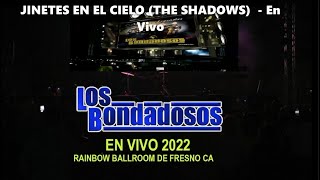 Los Bondadosos En vivo 2022 Jinetes En El Cielo The Shadows [upl. by Adeys373]