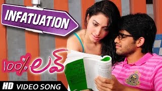 Infatuation Video Song 100 percent love Video songs  Naga Chaitanya Tamannah  Geetha Arts [upl. by Imot]