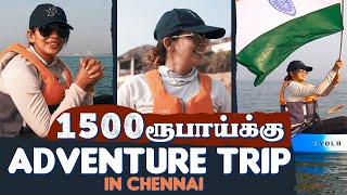 1500  ரூபாய்க்கு Adventure Trip in Chennai  How to Kayak ftSamyuktha❤️😍 Republic Day Special [upl. by Ynaffital957]