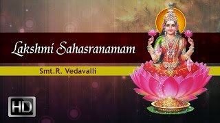 Lakshmi Sahasranamam Full  SmtR Vedavalli [upl. by Iphlgenia]