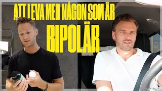 ATT LEVA MED NÅGON SOM ÄR BIPOLÄR [upl. by Heidy]