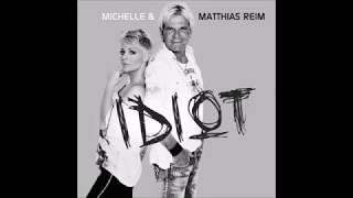 Matthias Reim amp Michelle  Du Idiot  Version 2011 [upl. by Ilyk148]