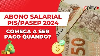 ABONO SALARIAL PISPASEP 2024 PAGAMENTOS COMEÇAM EM 2023 QUAL VALOR SERÁ PAGO [upl. by Yendahc]