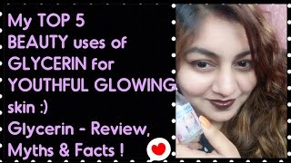 GLYCERIN  My TOP 5 BEAUTY Uses amp Benefits for SOFT GLOWING skin  GLYCERIN  Review Myths amp Facts [upl. by Adnoluy]