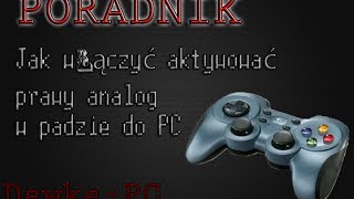 Poradnik Jak włączyć aktywować prawy analog w padzie Fifa 1314151617 [upl. by Ajat]