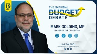 Budget Debate  Mark Golding  Sitting of the House of Representatives  March 19 2024 [upl. by Assina17]