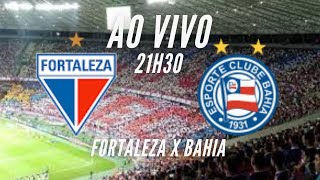 FORTALEZA 2 X 1 BAHIA  BRASILEIRÃO 2021  TRANSMISSÃO EM ÁUDIO HD [upl. by Wiencke]