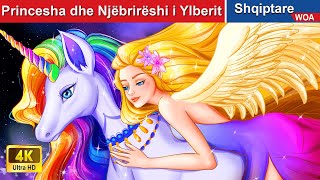 Krahët e Princeshës dhe Njëbrirëshi i Ylberit 👸 Perralla Shqip 🌛 WOA AlbanianFairyTales [upl. by Feinstein]