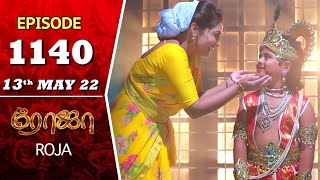 ROJA Serial  Episode 1140  13th May 2022  Priyanka  Sibbu Suryan  Saregama TV Shows Tamil [upl. by Nivlem757]