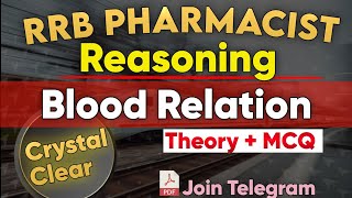 RRB Pharmacist 2024  Reasoning Blood Relation With Explanation Paramedical NTPC pharmacist [upl. by Dunlavy307]