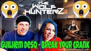 Guilhem Desq  Break Your Crank electric hurdy gurdy THE WOLF HUNTERZ Reactions [upl. by Stryker]