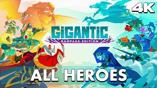 GIGANTIC RAMPAGE EDITION Gameplay All Heroes 4K 60FPS PC  No Commentary [upl. by Eyt]