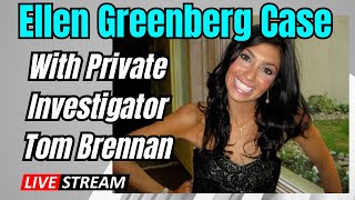 Ellen Greenberg Case Updates with PI Tom Brennan [upl. by Daloris]