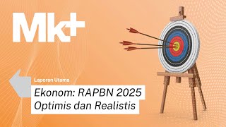 RAPBN 2025 Optimis dan Realistis [upl. by Allecram290]