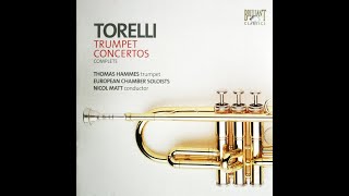 Giuseppe Torelli 16581709  Trumpet Concertos Nicol Matt [upl. by Lovett953]