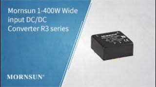 Mornsun 1400W Wide Input Voltage amp Isolated DCDC Converter R3 series [upl. by Mal674]