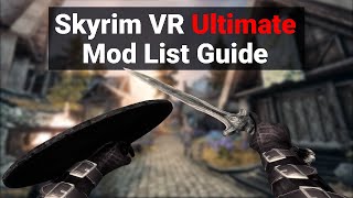 The EASIEST and BEST Skyrim VR Mod List  FUS Installation Guide [upl. by Crosse]